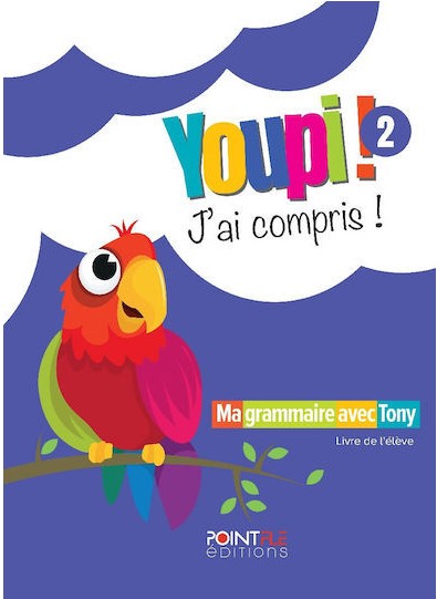 Youpi J'ai compris 2  - Livre de l'eleve (+Publior) Édition hybride Μαθητή