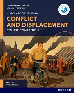 Oxford Resources for IB DP History Conflict and Displacement Course Book