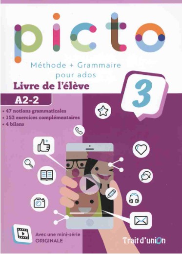 Picto 3 (A2.2) -  Methode & Grammaire (Βιβλίο Μαθητή & Γραμματική Μαθητή)