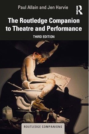 The Routledge Companion to Theatre and Performance (Routledge Companions) - Paul Allain