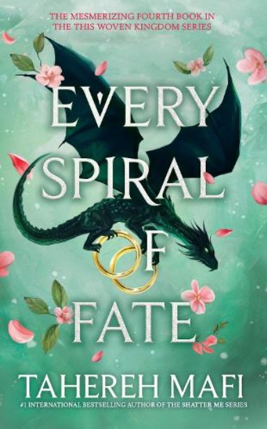 This Woven Kingdom 4: Every Spiral of Fate - Mafi Tahereh - Harper Collins