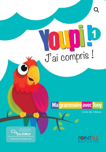 Youpi J'ai compris  - Livre de l'eleve (+Publior) Édition hybride Μαθητή