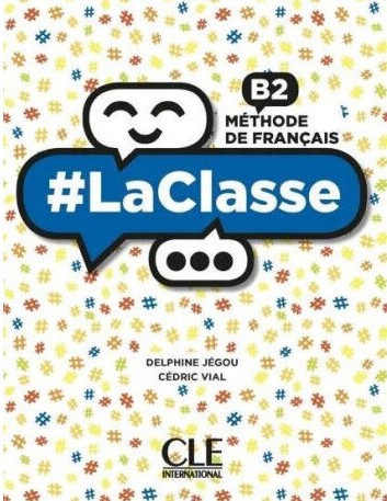 #LA CLASSE B2 SUPER PACK(LIVRE D'ELEVE +LEXIQUE)