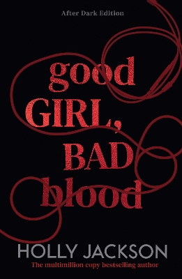 A Good Girls Guide to Murder Book 2: Good Girl, bad Blood : After Dark pb