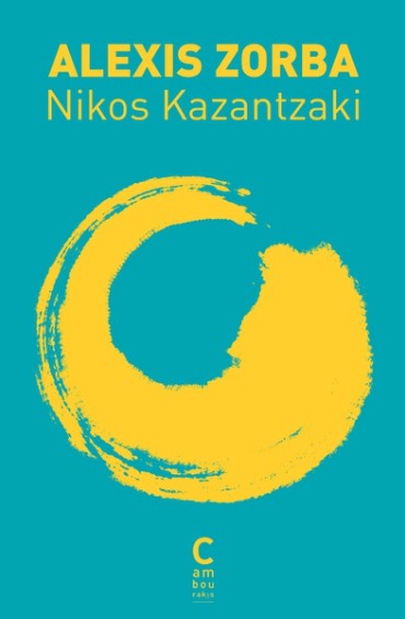 Alexis Zorba - Níkos Kazantzáki