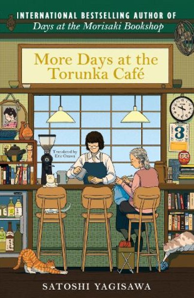 More Days at the Torunka Café - Satoshi Yagisawa
