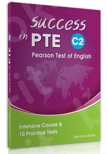 Super Course - Success in PTE (C2) 10 Practice Tests - Student's Book