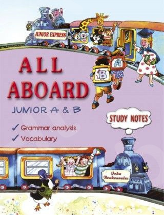 ALL ABOARD Junior A & B - Study Notes