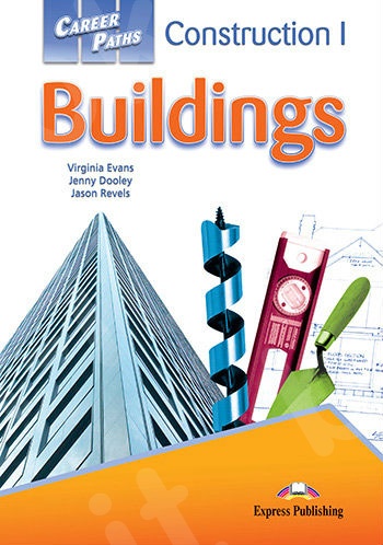 Career Paths: Construction 1 - Buildings -  Student's Book  (+ Cross-platform Application) (Μαθητή)