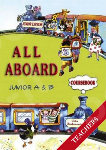 ALL ABOARD Junior A & B - Teacher's Book