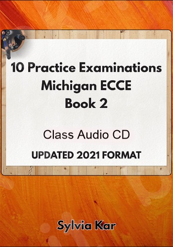 10 Practice Examinations for the Michigan ECCE BOOK 2 - Ακουστικά Cd's (Sylvia Kar) 2021 Edition