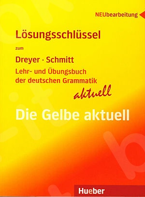 Lehr- und Übungsbuch der deutschen Grammatik - aktuell - Lösungsschlüssel (Λύσεις)
