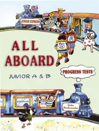 ALL ABOARD Junior A & B - Progress Tests