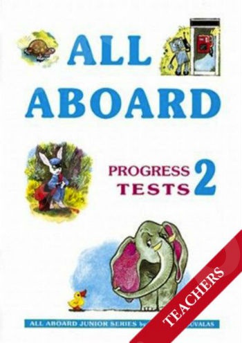 ALL ABOARD 2 - Teacher's  Progress Tests