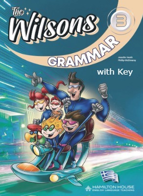 The Wilsons 3 - Grammar Greek with key (Ελληνική Γραμματική με Λύσεις)