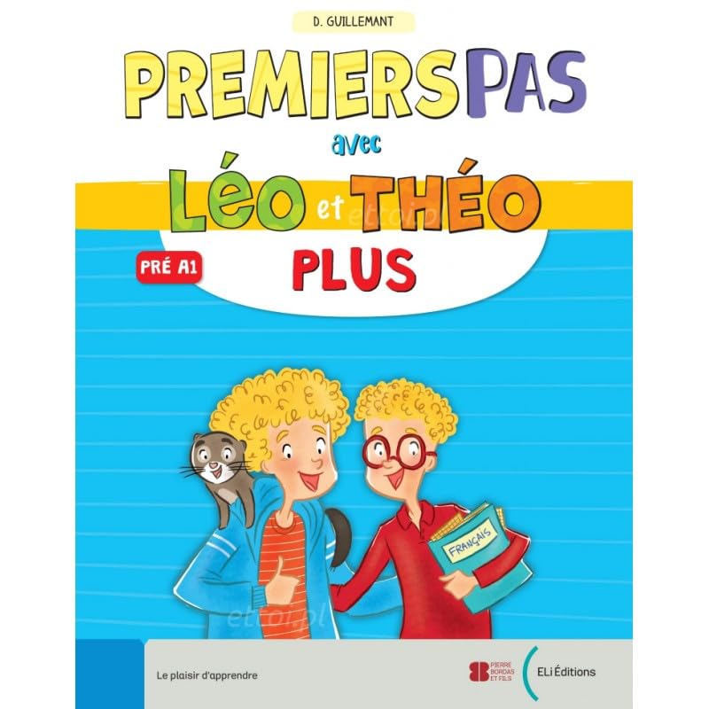 Leo et Theo Plus pre-a1 Premiers pas (+ eli Link)