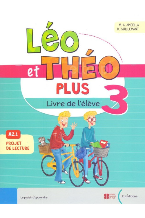 Leo et Theo Plus 3 - Methode (+ eli Link + Livre Actif) Μαθητή - Eli