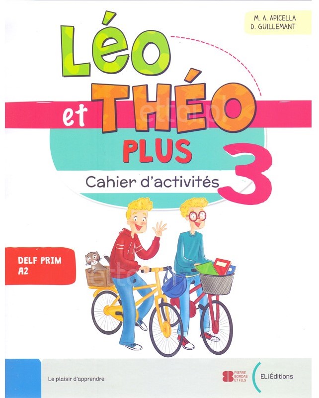 Leo et Theo Plus 3 Cahier (+ eli Link + Livre Actif)