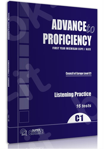 Super Course - (Advanced C1) Advanced to Proficiency, 16 Listening Practice Tests - Level 6 - Βιβλίο Μαθητή