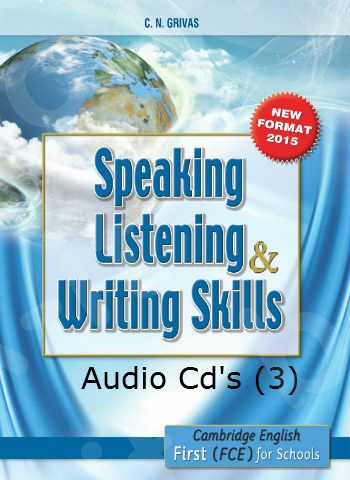 Speaking, Listening & Writing Skills For FCE - (Class Audio CD's , Set of 3) (New Format 2015)(Grivas)