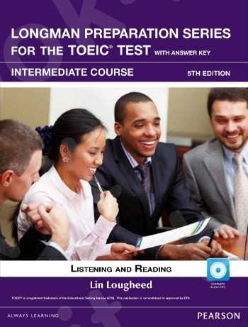 Longman Preparation Series for the TOEIC Test:Listening & Speaking Intermediate + CD-ROM with Audio and Answer Key