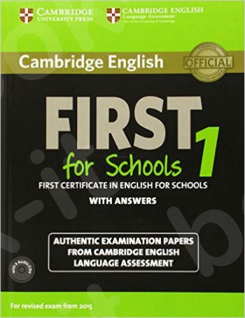 Cambridge - English First for Schools 1 - Student's Book Pack (Student's Book with Answers and Audio CDs (2)) - revised 2015