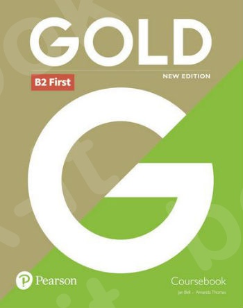 Gold B2 First - Coursebook(Βιβλίο Μαθητή) New Edition - 2018!!