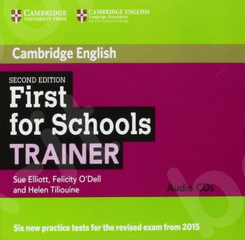 Cambridge - First For Schools Trainer - 6 Practice Tests- Audio CDs (3)
