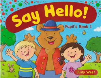 Say Hello! - Pupil’s Book 1
