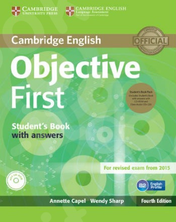 Cambridge - Objective First - Student's Book Pack (Student's Book with answers with CD-ROM and Class Audio CDs(2)) - 4th edition