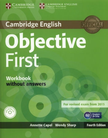 Cambridge - Objective First - Workbook without answers with Audio CD - 4th edition