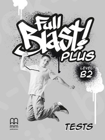 Full Blast Plus B2 - Test Booklet (Μαθητή)