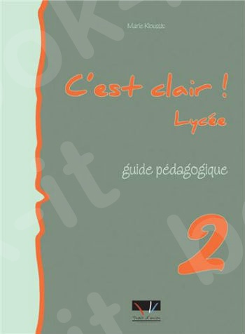 C'est Clair Lycée - Guide Pedagogique Niveau 2