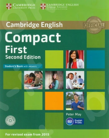 Cambridge - Compact First Student's Book with Answers with CD-ROM 2nd Edition.