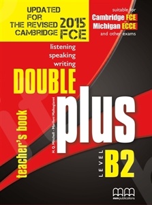 Double Plus B2 - Revised (Ανανεωμένη έκδοση 2015) - Teacher's Book (Καθηγητή) - Νέο !!!