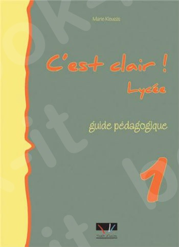 C'est Clair Lycée - Guide Pedagogique Niveau 1