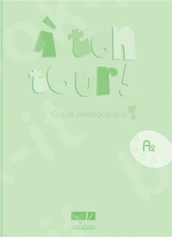 À Ton Tour - Guide Pédagogique Niveau 3