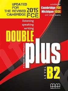 Double Plus B2 - Revised (Ανανεωμένη έκδοση 2015) - Student's Book (Βιβλίο Μαθητή) - Νέο !!!
