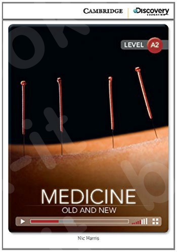 Medicine: Old and New Low Intermediate Book with Online Access - Cambridge Discovery Interactive Readers
