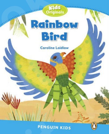 Rainbow Bird  - (Penguin Kids Readers) - Level 1