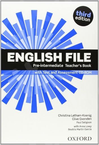 English File Pre-Intermediate  - Teacher's Book with Test and Assessment CD-ROM 3rd Edition