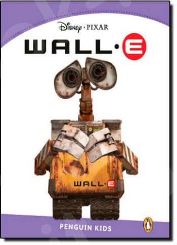 Wall-E  - (Penguin Kids Readers) - Level 5