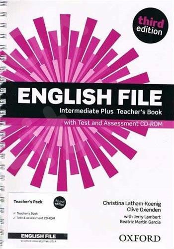 English File Intermediate Plus  - Teacher's Book with Test and Assessment CD-ROM 3rd Edition