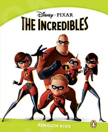 The Incredibles  - (Penguin Kids Readers) - Level 4