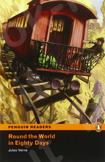 Round the World in Eighty Days 2nd Edition - (Penguin Readers) - Level 5