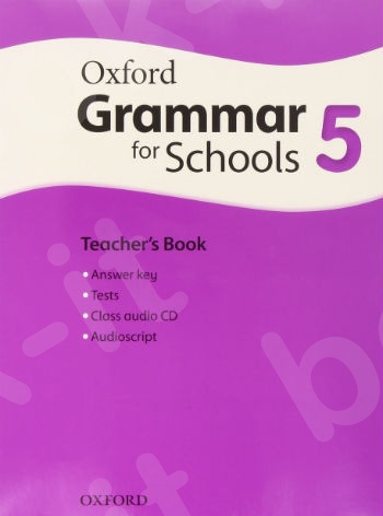 Oxford Grammar for Schools 5 - Teacher's  Book and Audio CD Pack (Βιβλίο Καθηγητή)