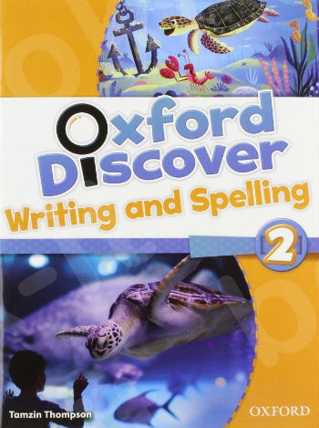 Oxford Discover 2 - Writing & Spelling Book - Νέο!