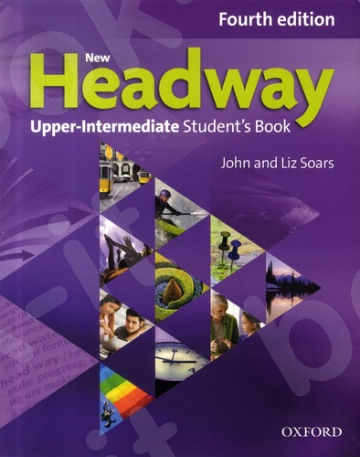 New Headway Upper-Intermediate Fourth Edition - Student's Book