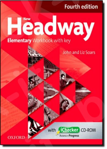 New Headway Elementary Fourth Edition -  Workbook With Key & Ichecker CD-ROM Pack