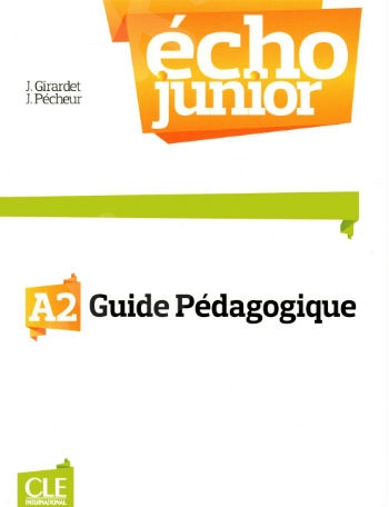 Écho Junior A2 - Guide pédagogique
